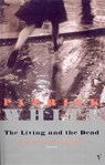 The Living and the Dead - Patrick White - 9780099324317