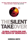 The Silent Takeover - Noreena Hertz - 9780099410591