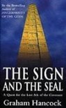 The Sign And The Seal - Graham Hancock - 9780099416357