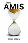 Time's Arrow - Martin Amis - 9780099455356