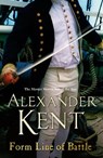 Form Line of Battle - Alexander Kent - 9780099497622