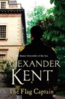 The Flag Captain - Alexander Kent - 9780099497646