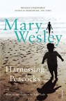 Harnessing Peacocks - Mary Wesley - 9780099501688
