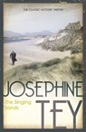 The Singing Sands - Josephine Tey - 9780099556732
