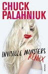 Invisible Monsters Remix - Chuck Palahniuk - 9780099575054