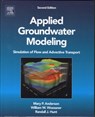 Applied Groundwater Modeling - Mary P. (University of Wisconsin-Madison Anderson ; William W. (University of Montana Woessner ; Randall J. (U.S. Geological Survey Hunt - 9780120581030