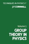Group Theory in Physics - John F. (University of Saint Andrews) Cornwell - 9780121898045