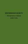 Semi-Riemannian Geometry With Applications to Relativity - Barrett (University of California O'Neill - 9780125267403