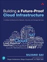 Building a Future-Proof Cloud Infrastructure - Silvano Gai - 9780136624097
