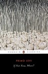 If Not Now, When? - Primo Levi ; Will Weaver - 9780140188936