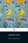 Plays Unpleasant - George Bernard Shaw - 9780140437935
