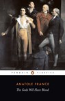 The Gods Will Have Blood - Anatole France ; Frederick Davies - 9780140443523