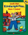 Look Out Kindergarten, Here I Come - Nancy Carlson - 9780140568387