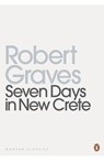 Seven Days in New Crete - Robert Graves - 9780141197678
