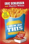 Chew on This - Eric Schlosser - 9780141318448