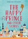The Happy Prince and Other Stories - Oscar Wilde - 9780141327792
