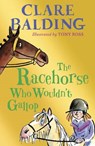 Racehorse Who Wouldn't Gallop - BALDING,  Clare - 9780141362908