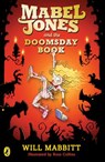 Mabel Jones and the Doomsday Book - Will Mabbitt - 9780141362946