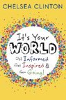 It's Your World - Chelsea Clinton - 9780141366494