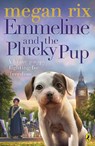 Emmeline and the Plucky Pup - Megan Rix - 9780141385709