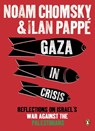Gaza in Crisis - Ilan Pappe ; Noam Chomsky - 9780141399515