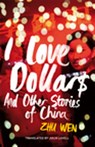 I Love Dollars - Zhu Wen - 9780141915852