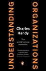 Understanding Organizations - Charles Handy - 9780141927305