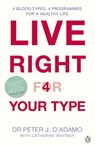Live Right for Your Type - Peter J. D'Adamo - 9780141945316