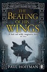 The Beating of his Wings - Paul Hoffman - 9780141957722