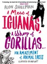 A Mess of Iguanas, A Whoop of Gorillas ... - Alon Shulman - 9780141959313