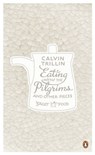 Eating with the Pilgrims and Other Pieces - Calvin Trillin - 9780141967073