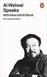 Ai Weiwei Speaks - Hans Ulrich Obrist - 9780141983912