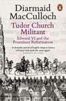 Tudor Church Militant - Diarmaid MacCulloch - 9780141985084