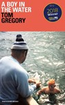 A Boy in the Water - Tom Gregory - 9780141988764