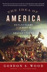 The Idea of America - Gordon S. Wood - 9780143121244