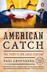 American Catch - Paul Greenberg - 9780143127437