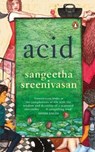 Acid - Sangeetha Sreenivasan - 9780143457046
