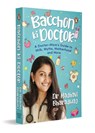 Bacchon KI Doctor's Desi Parenting Book: A Doctor-Mom's Guide to Milk, Myths, Motherhood and More - Madhavi Bharadwaj - 9780143471202