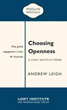 Choosing Openness - Andrew Leigh - 9780143788317