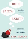 Does Santa Exist?: A Philosophical Investigation - Eric Kaplan - 9780147516428