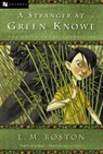 A Stranger at Green Knowe - Boston L. M. Boston - 9780152025892
