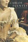 Inez - Carlos Fuentes - 9780156013611