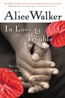 In Love & Trouble - Walker Alice Walker - 9780156028639