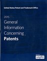 General Information Concerning Patents 2015 - Patent and Trademark Office (U S ) - 9780160925207