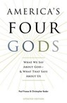 America's Four Gods - PAUL (ASSOCIATE PROFESSOR OF SOCIOLOGY,  Associate Professor of Sociology, Baylor University) Froese ; Christopher (Professor of Sociology, Professor of Sociology, Chapman University) Bader - 9780190248857