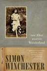 The Alice Behind Wonderland - Simon Winchester - 9780190614546