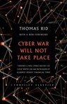 Cyber War Will Not Take Place - Thomas Rid - 9780190660710