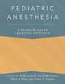 Pediatric Anesthesia: A Problem-Based Learning Approach - KIRK (PROFESSOR OF ANESTHESIOLOGY AND PEDIATRICS,  Professor of Anesthesiology and Pediatrics, Oregon Health and Science University, Portland, Oregon) Lalwani ; Ira Todd (Professor of Anesthesiology, Pain Medicine and Pediatrics, Professor of Anesthesiology, Pain Medicine and Pediatrics, George Wash - 9780190685157
