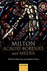 Milton Across Borders and Media - Islam (Professor of Literature and History Issa ; Angelica (Professor of English Duran - 9780192844743