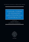 Unfair Terms in Banking and Financial Contracts - Danny Busch - 9780192866592